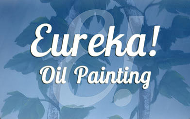Eureka! Oil Painting Classes